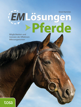 EM-Lösungen - Pferde - Ernst Hammes, Gisela van den Höövel