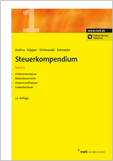 Steuerkompendium, Band 1 - Endriss, Horst Walter; Küpper, Peter; Schönwald, Stefan; Schneider, Josef