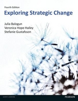 Exploring Strategic Change - Balogun, Julia; Hope Hailey, Veronica; Gustafsson, Stafanie