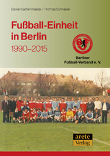 Fußball-Einheit in Berlin - Daniel Küchenmeister, Thomas Schneider