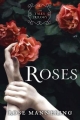 Roses: The Tales Trilogy, Book 1 Rose Mannering Author