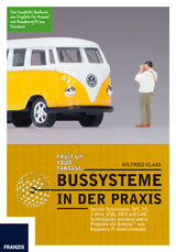 Bussysteme in der Praxis - Wilfried Klaas