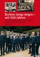 Berliner Jungs singen - seit 550 Jahren