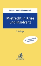 Mietrecht in Krise und Insolvenz - Franken, Thomas; Dahl, Michael; Jauch, Hans-Gerd H.; Linnenbrink, Frank