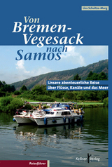 Von Bremen-Vegesack nach Samos - Lisa Schultze-Marg