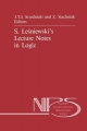 S. Lesniewski's Lecture Notes in Logic - Jan J.T. Srzednicki;  Z. Stachniak