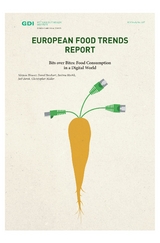 European Trend Food Report - Mirjam Hauser, Bettina Höchli, David Bosshart, Christopher Muller, Jaël Borek