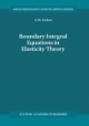 Boundary Integral Equations in Elasticity Theory - A.M. Linkov