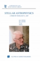 Stellar Astrophysics - K.S. Cheng;  Kam Ching Leung;  T.P. Li