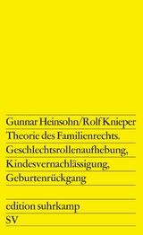 Theorie des Familienrechts - Rolf Knieper, Gunnar Heinsohn
