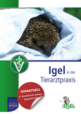 Igel in der Tierarztpraxis - Wrobbel, Tanja; Zaltenbach-Hanßler, Barbara