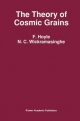 Theory of Cosmic Grains - B. Hoyle;  N.C. Wickramasinghe