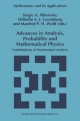 Advances in Analysis, Probability and Mathematical Physics - Sergio Albeverio;  Wilhelm A.J. Luxemburg;  Manfred P.H. Wolff