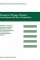 Biological Nitrogen Fixation Associated with Rice Production - Z.N. Tahmida Begum;  Anton Hartmann;  Thierry Heulin;  Charles van Hove;  Azit Kumar Podder