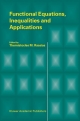 Functional Equations, Inequalities and Applications - Themistocles Rassias