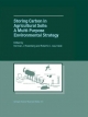 Storing Carbon in Agricultural Soils - Roberto C. Izaurralde;  Norman J. Rosenberg