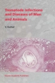 Trematode Infections and Diseases of Man and Animals - V. Kumar