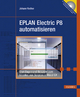 EPLAN Electric P8 automatisieren - Johann Weiher