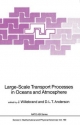 Large-Scale Transport Processes in Oceans and Atmosphere - D.L.T. Anderson;  J. Willebrand