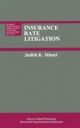 Insurance Rate Litigation - J.K. Mintel