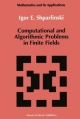 Computational and Algorithmic Problems in Finite Fields - Igor Shparlinski