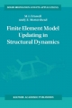 Finite Element Model Updating in Structural Dynamics - Michael Friswell;  J.E. Mottershead