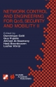 Network Control and Engineering for QoS Security and Mobility II
