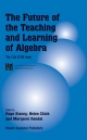 Future of the Teaching and Learning of Algebra - Helen Chick;  Margaret Kendal;  Kaye Stacey