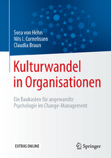 Kulturwandel in Organisationen - Svea von Hehn, Nils I. Cornelissen, Claudia Braun