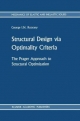Structural Design via Optimality Criteria - George I. N. Rozvany