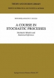 Course in Stochastic Processes