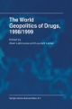World Geopolitics of Drugs, 1998/1999 - Alain Labrousse;  Laurent Laniel
