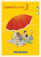 Lesefreunde - Lesen - Schreiben - Spielen - Östliche Bundesländer und Berlin - Neubearbeitung 2015 - 3. Schuljahr - Marion Gutzmann, Irene Hoppe, Michael Ritter, Alexandra Ritter