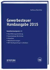 Gewerbesteuer Handausgabe 2015 - Karthaus, Volker; Sternkiker, Oliver