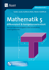 Mathematik 5 differenziert u. kompetenzorientiert - Sandra Jacob, Karlheinz Rohe, Walter Scheffczik