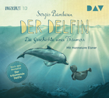 Der Delfin – Die Geschichte eines Träumers - Sergio Bambaren