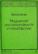 'Pflugwende' und Anwenderecht im Westfälischen (Germanistische Arbeiten zu Sprache und Kulturgeschichte, Band 11)