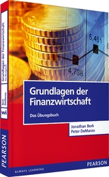 Grundlagen der Finanzwirtschaft - Jonathan Berk, Peter DeMarzo