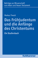 Das Fruhjudentum und die Anfange des Christentums: Ein Studienbuch Markus Tiwald Author