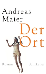 Der Ort - Andreas Maier