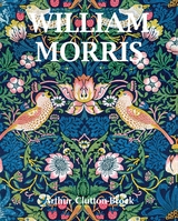William Morris - Arthur Clutton-Brock