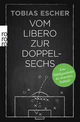 Vom Libero zur Doppelsechs - Tobias Escher