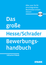 STARK Das große Hesse/Schrader Bewerbungshandbuch - Hesse, Jürgen; Schrader, Hans Christian