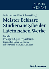 Meister Eckhart: Studienausgabe der Lateinischen Werke - 