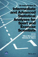 Introduction to Intermediate and Advanced Statistical Analyses for Sport and Exercise Scientists - 