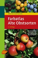 Farbatlas Alte Obstsorten - Walter Hartmann