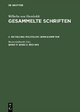 Wilhelm von Humboldt: Gesammelte Schriften. Politische Denkschriften / Band 2. 1810–181 - Bruno Gebhardt