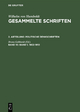 Wilhelm von Humboldt: Gesammelte Schriften. Politische Denkschriften / Band 1. 1802–181 - Bruno Gebhardt