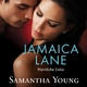 Jamaica Lane - Heimliche Liebe - Samantha Young; Vanida Karun