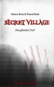 Secret Village 1 - Das geheime Dorf - Marco Rota;  Pascal Bach